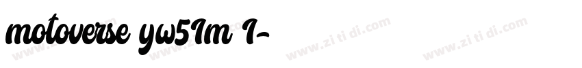motoverse yw51m 1字体转换